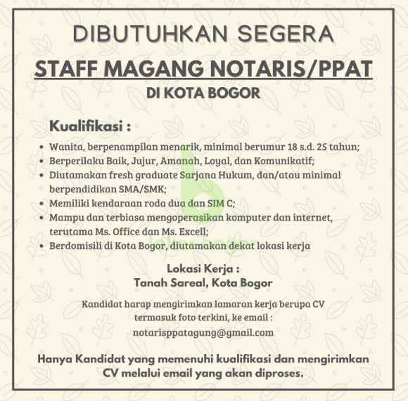 Loker Staf Magang Notaris/PPAT